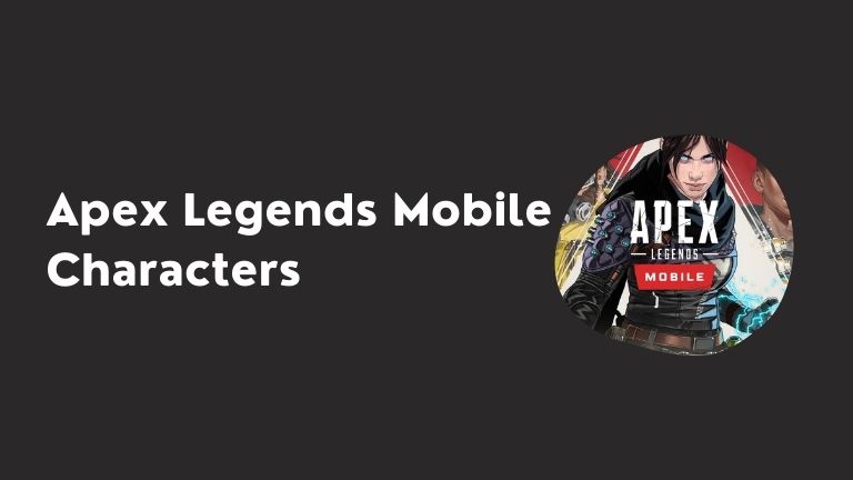 Apex Legends Mobile Characters