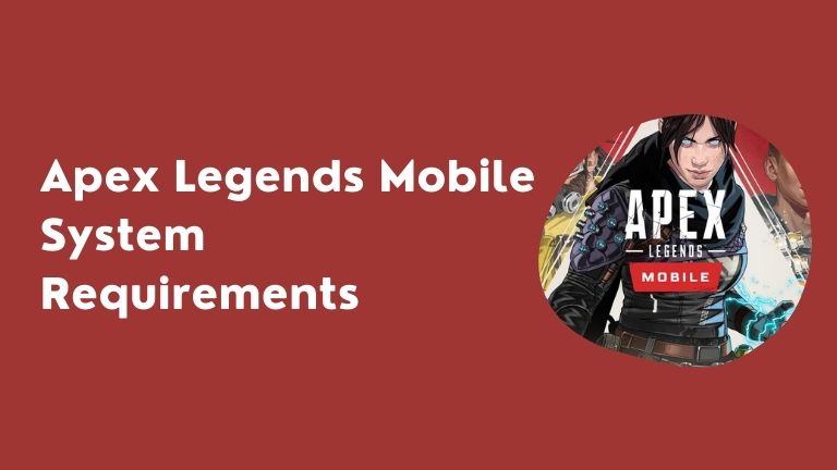 Apex Legends Mobile System Requirements