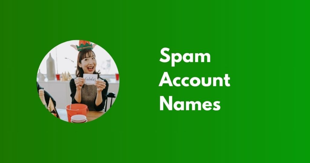 Spam Account Names